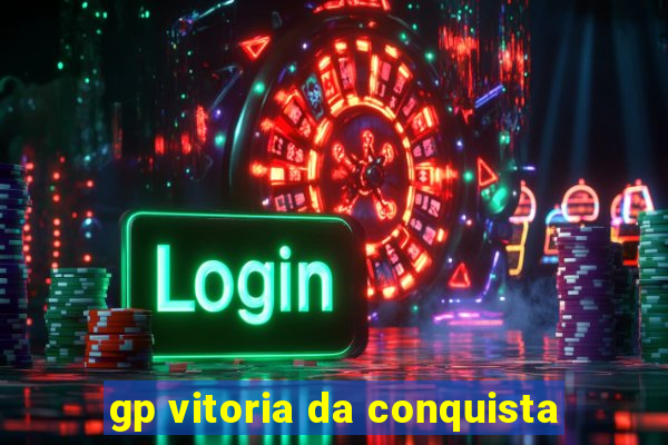 gp vitoria da conquista